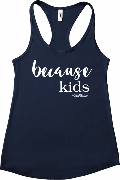 Because Kids