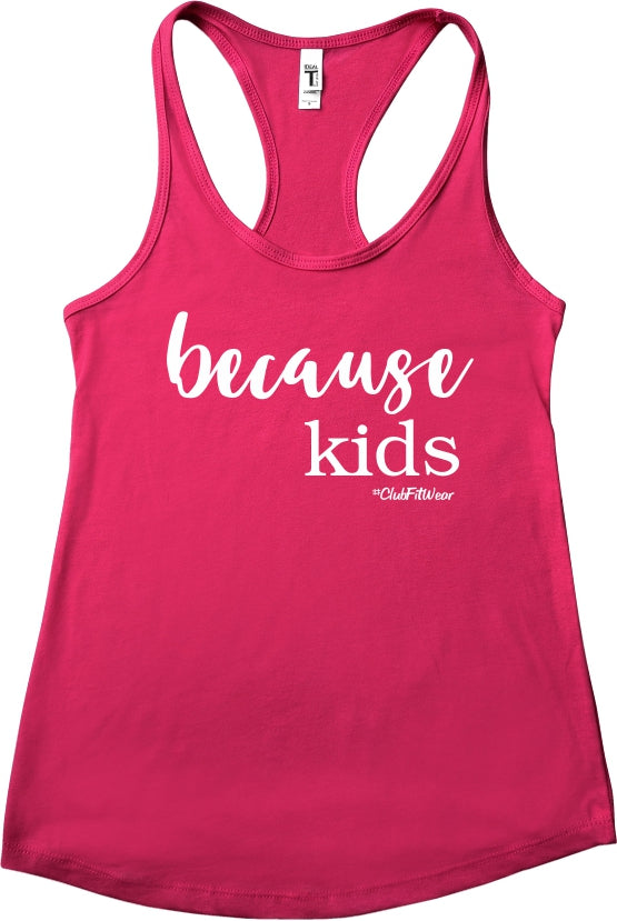 Because Kids