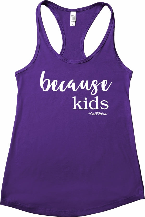 Because Kids
