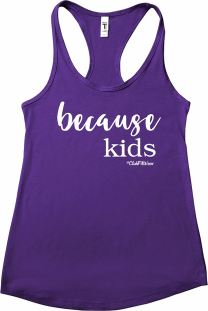 Because Kids