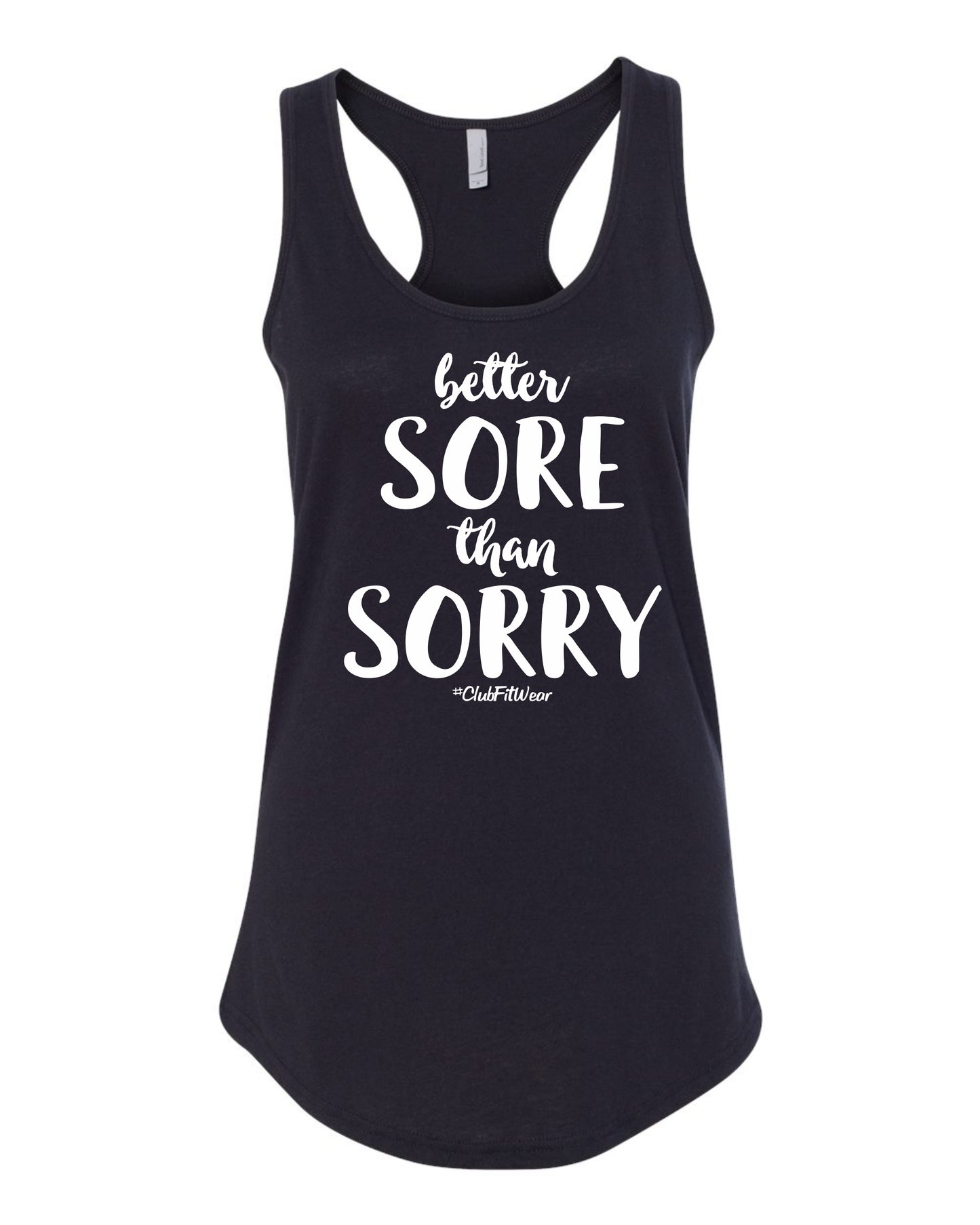 Better Sore Than Sorry