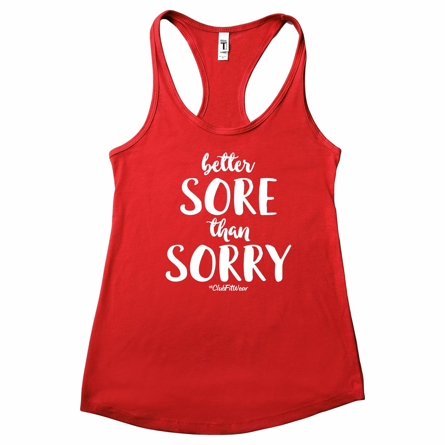 Better Sore Than Sorry