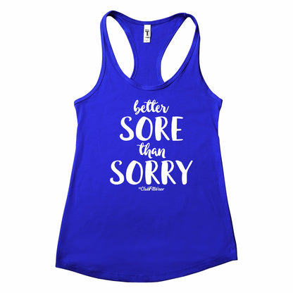 Better Sore Than Sorry