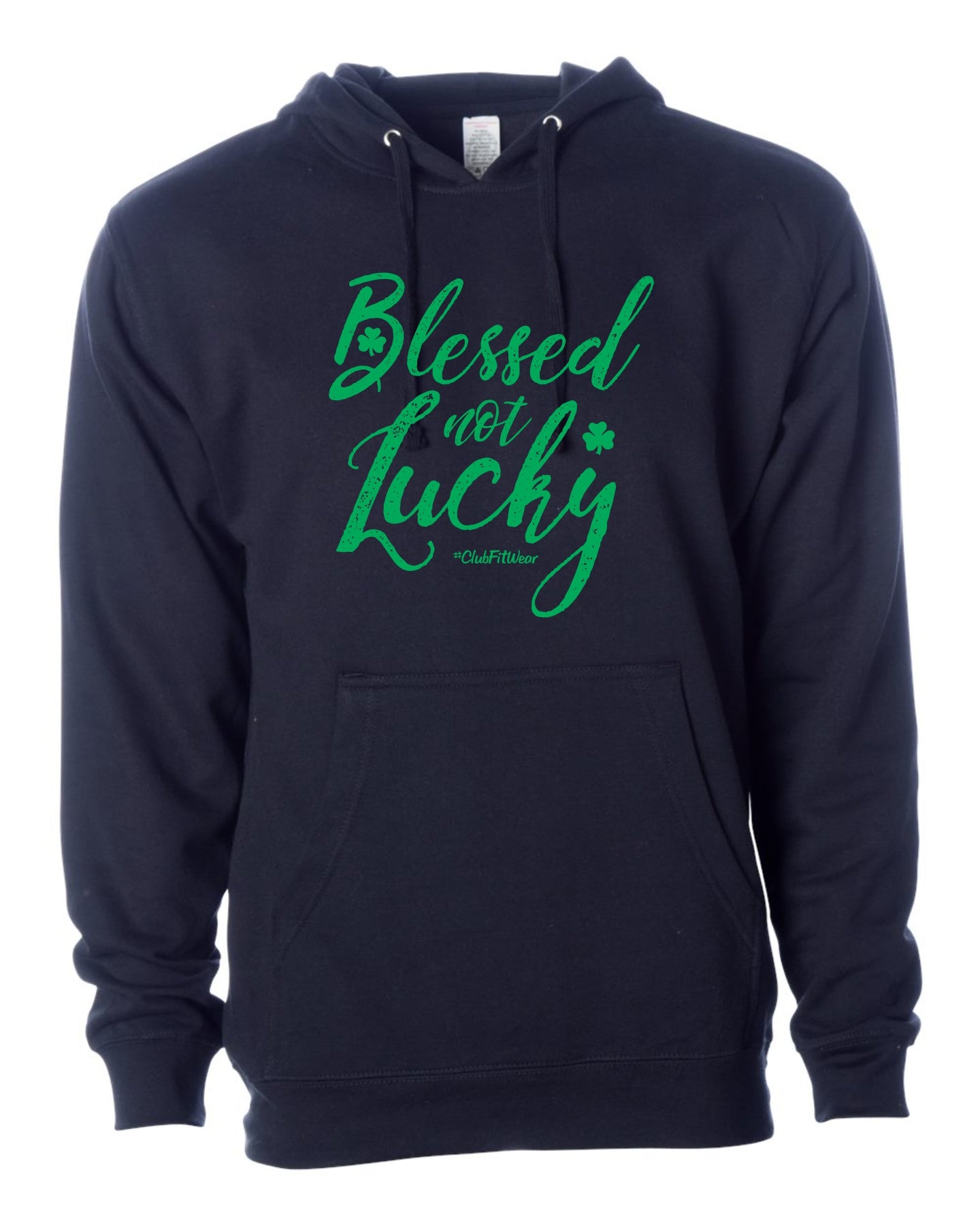 Blessed Not Lucky Hoodie
