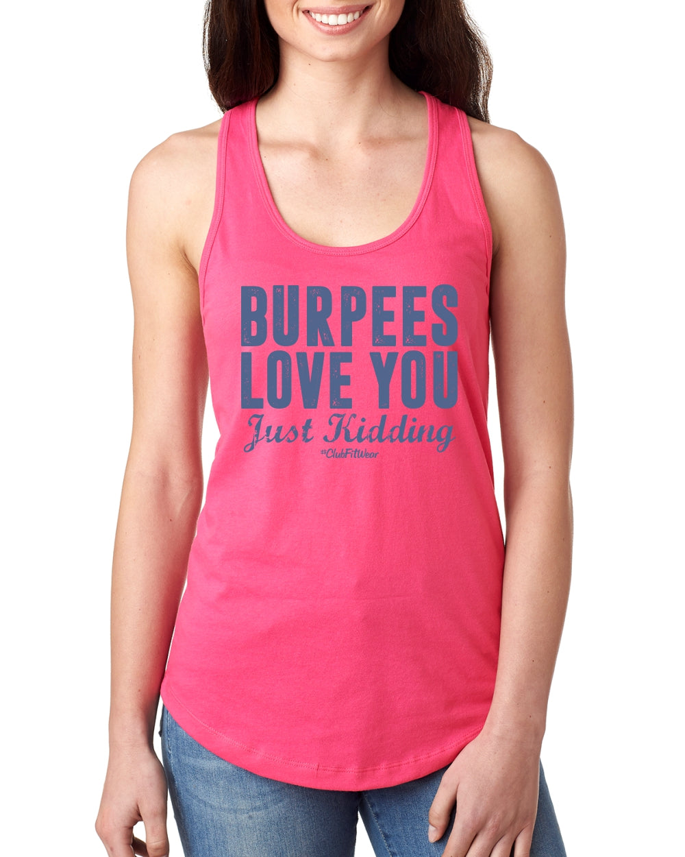 Burpees Love You Just Kidding