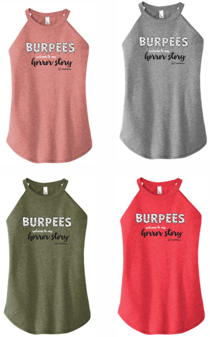 Burpees Welcome to my Horror Story - High Neck Rocker Tank