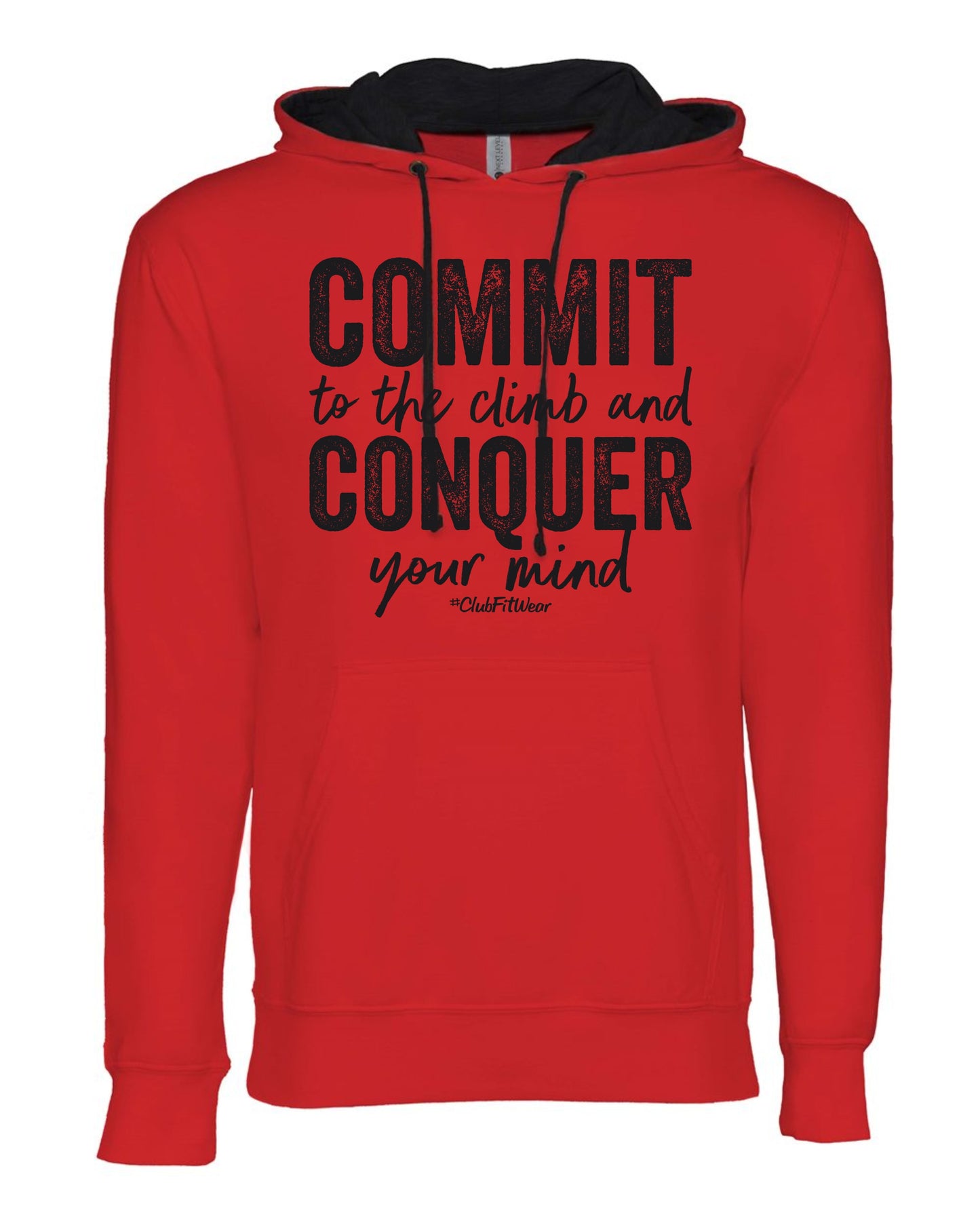 Commit to the Climb and Conquer your Mind Hoodie
