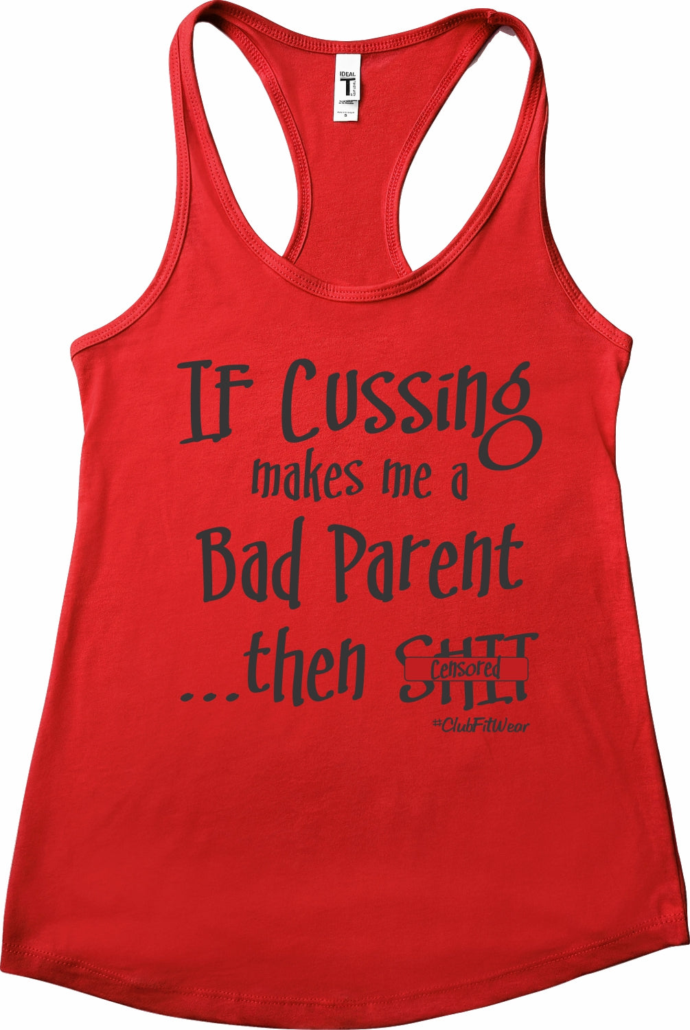 If Cussing makes me a Bad Parent ...then