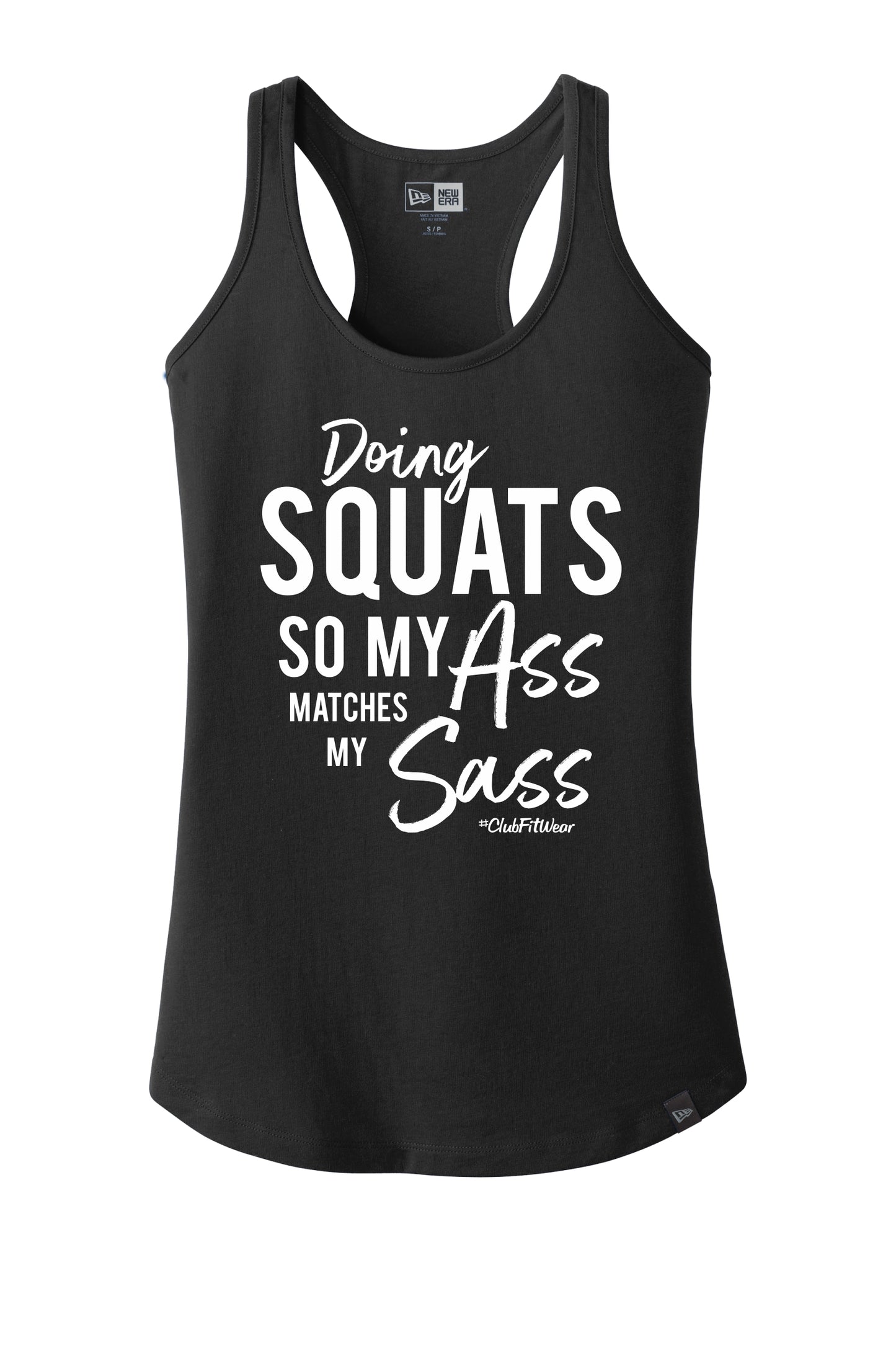 Doing Squats so my Ass matches my Sass