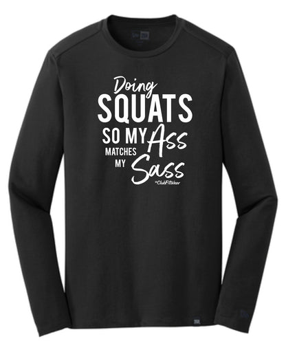 Doing Squats so my Ass matches my Sass