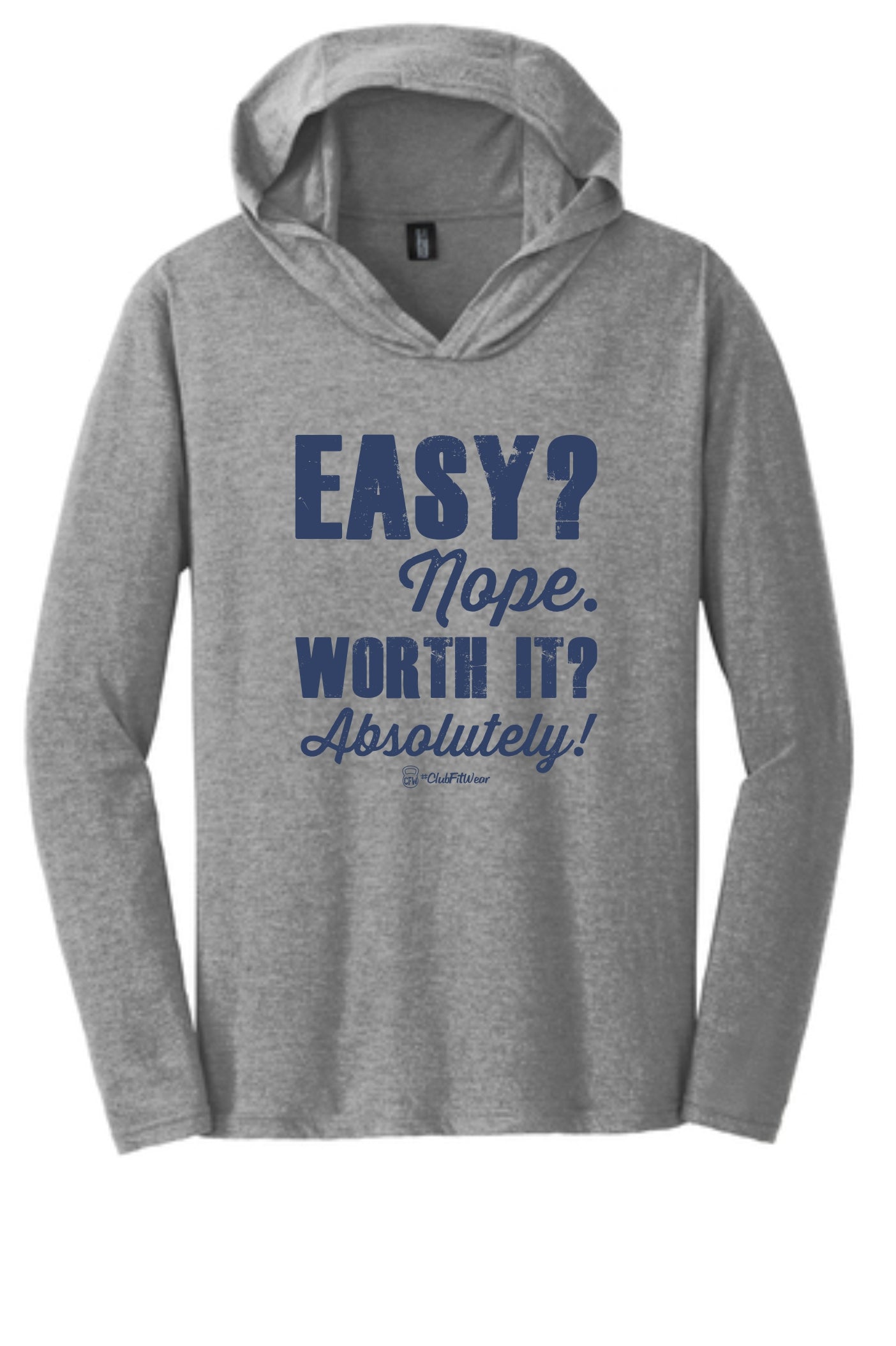 Easy? Nope. Worth it? Absolutely! - Unisex Hooded Pullover