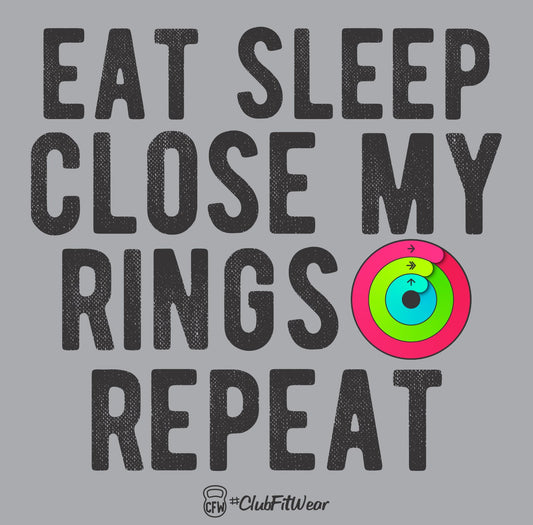 Eat Sleep Close My Rings Repeat - (Digital Print)