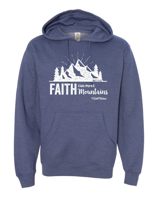 Faith can move Mountains Hoodie