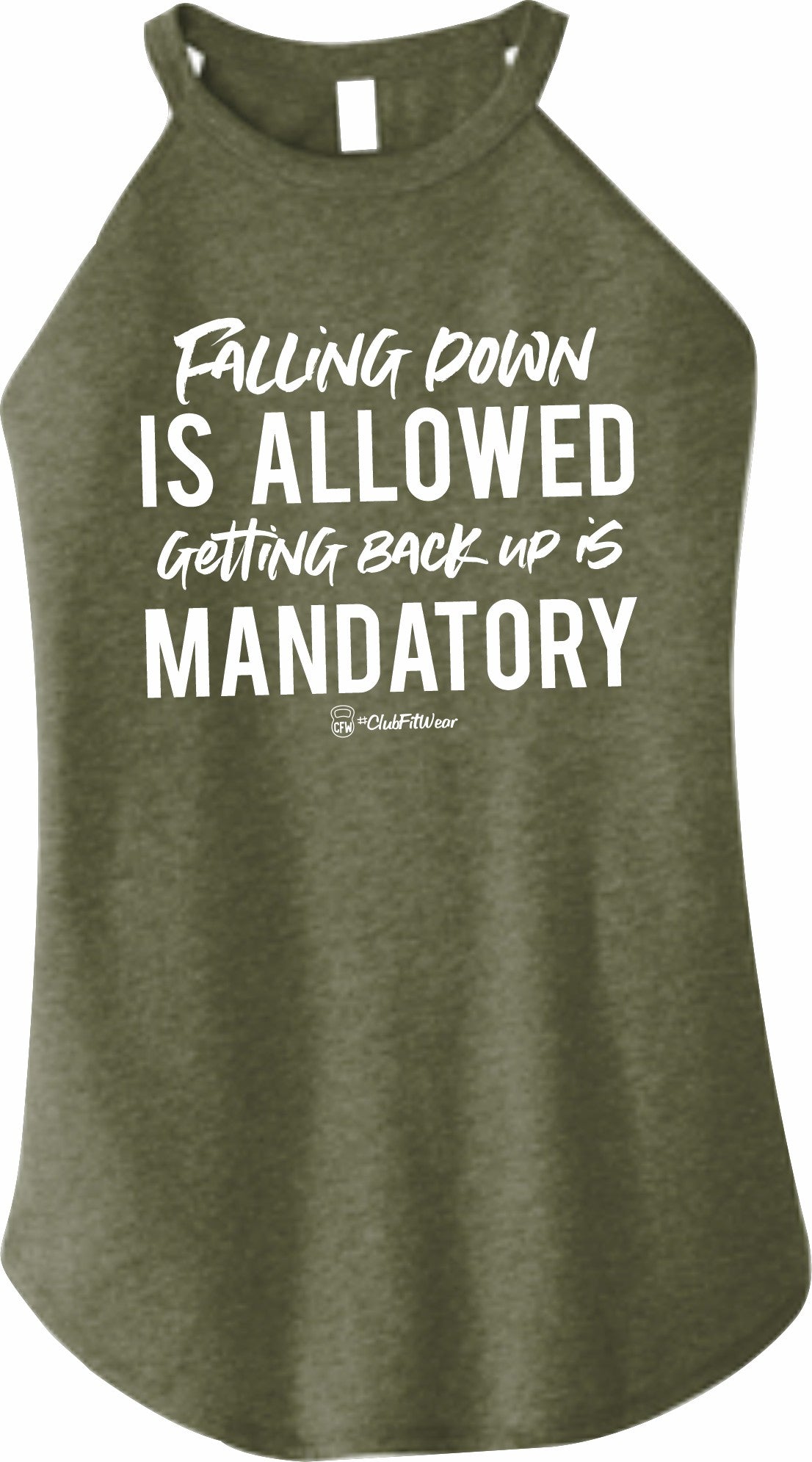 FALLING DOWN IS ALLOWED GETTING BACK UP IS MANDATORY - High Neck Rocker Tank