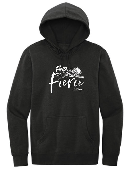 Find Your Fierce - Hoodie