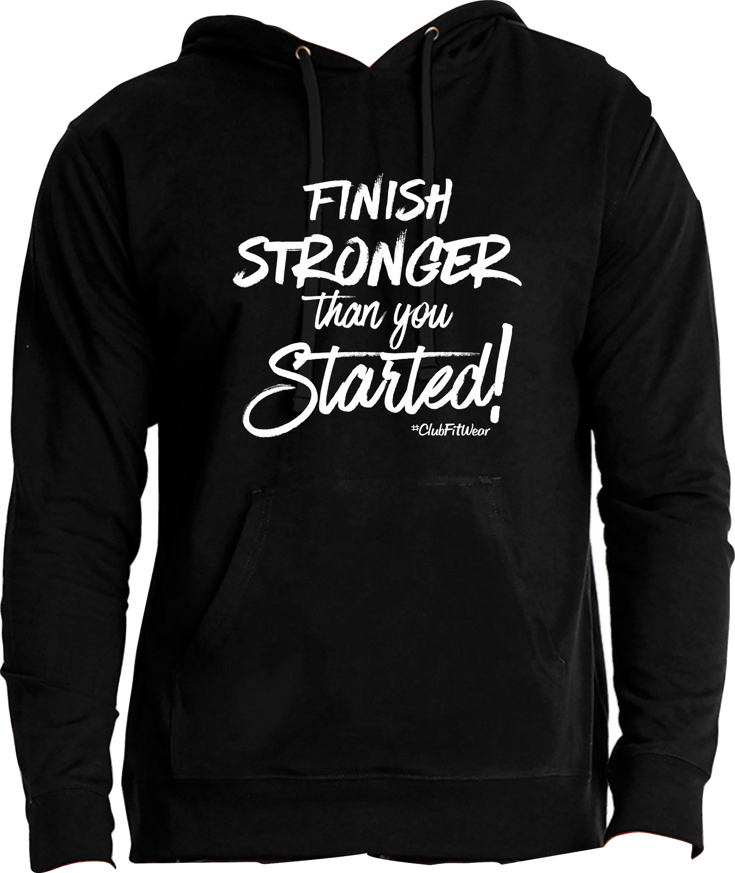 Finish Stronger than you Started - Hoodie