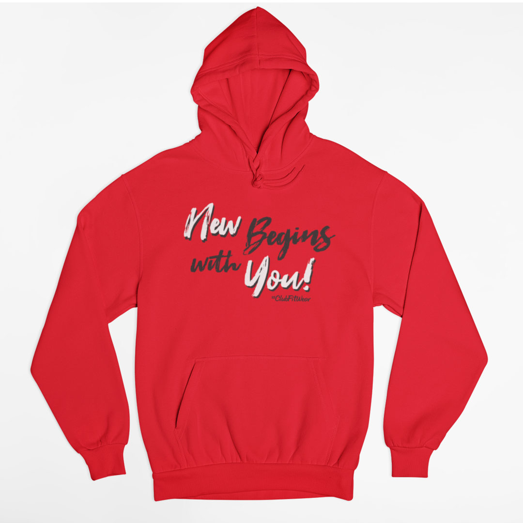 New Begins with You Hoodie