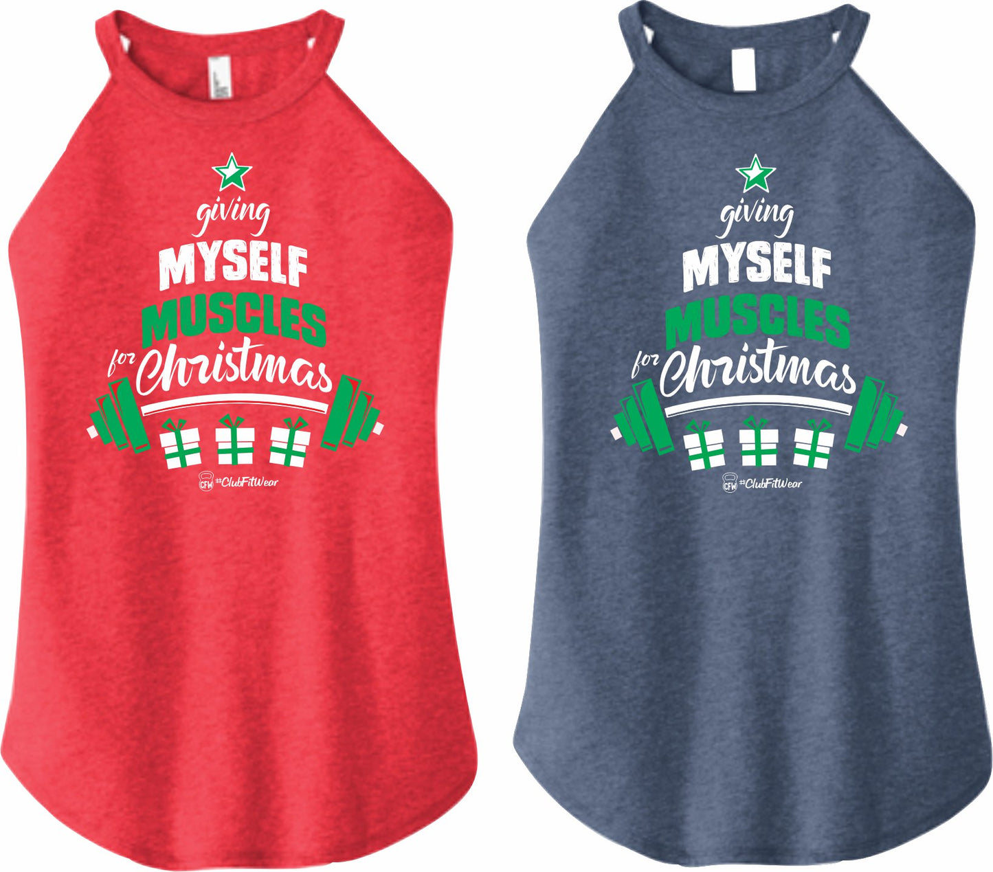 Giving Myself Muscles for Christmas - High Neck Rocker Tank