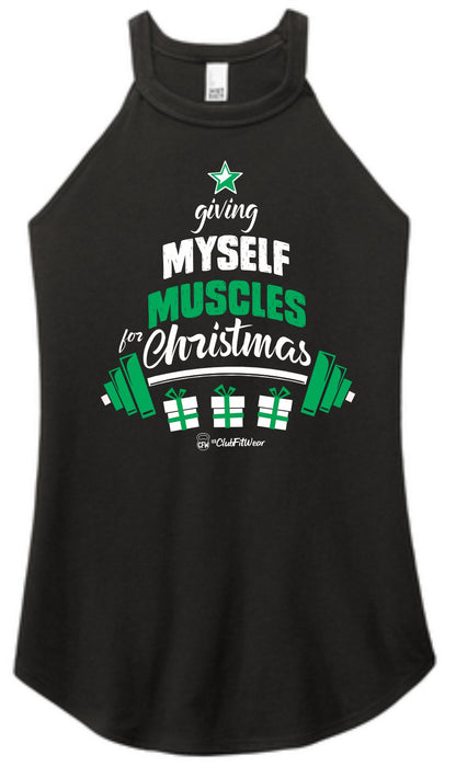 Giving Myself Muscles for Christmas - High Neck Rocker Tank