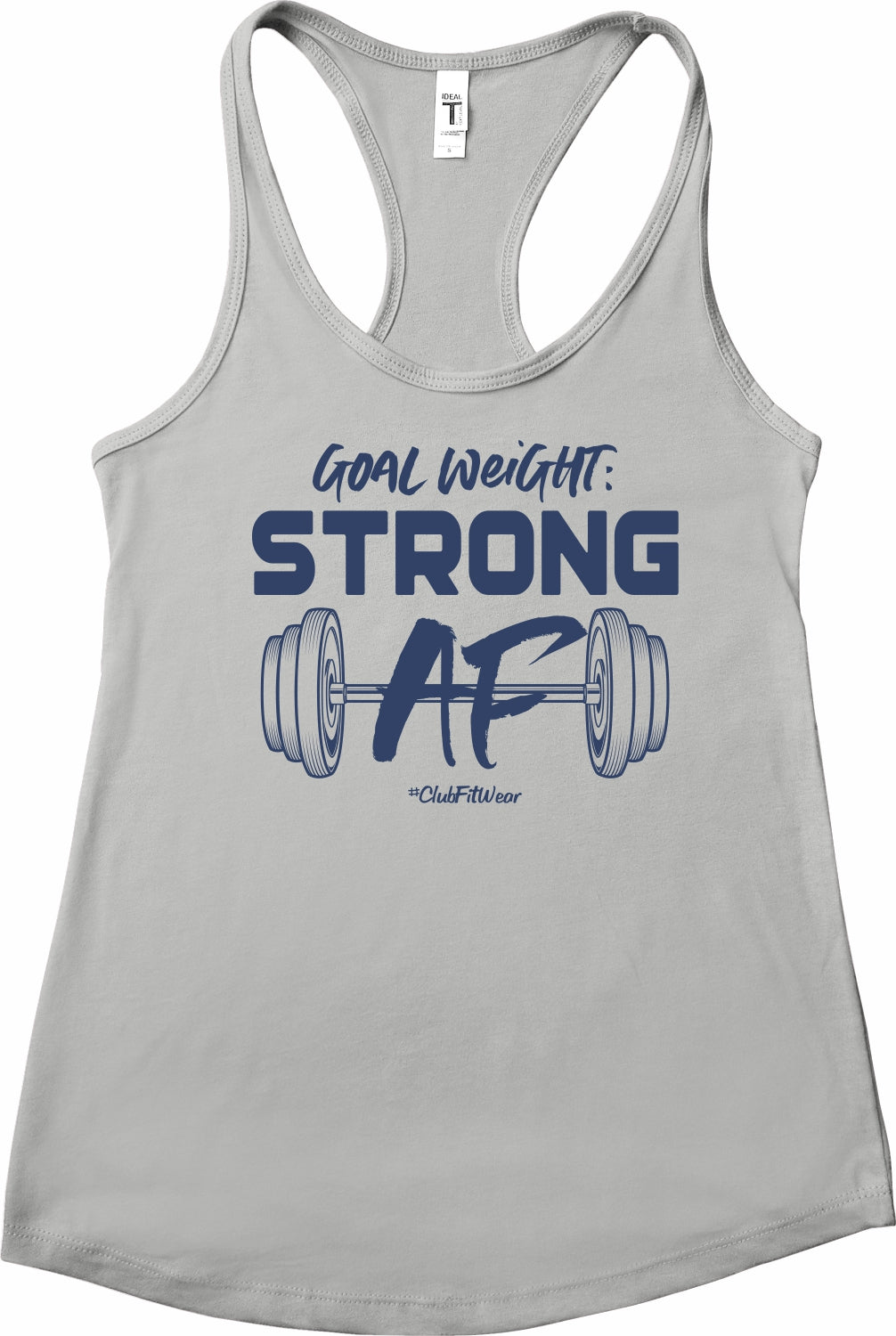 Goal Weight Strong AF