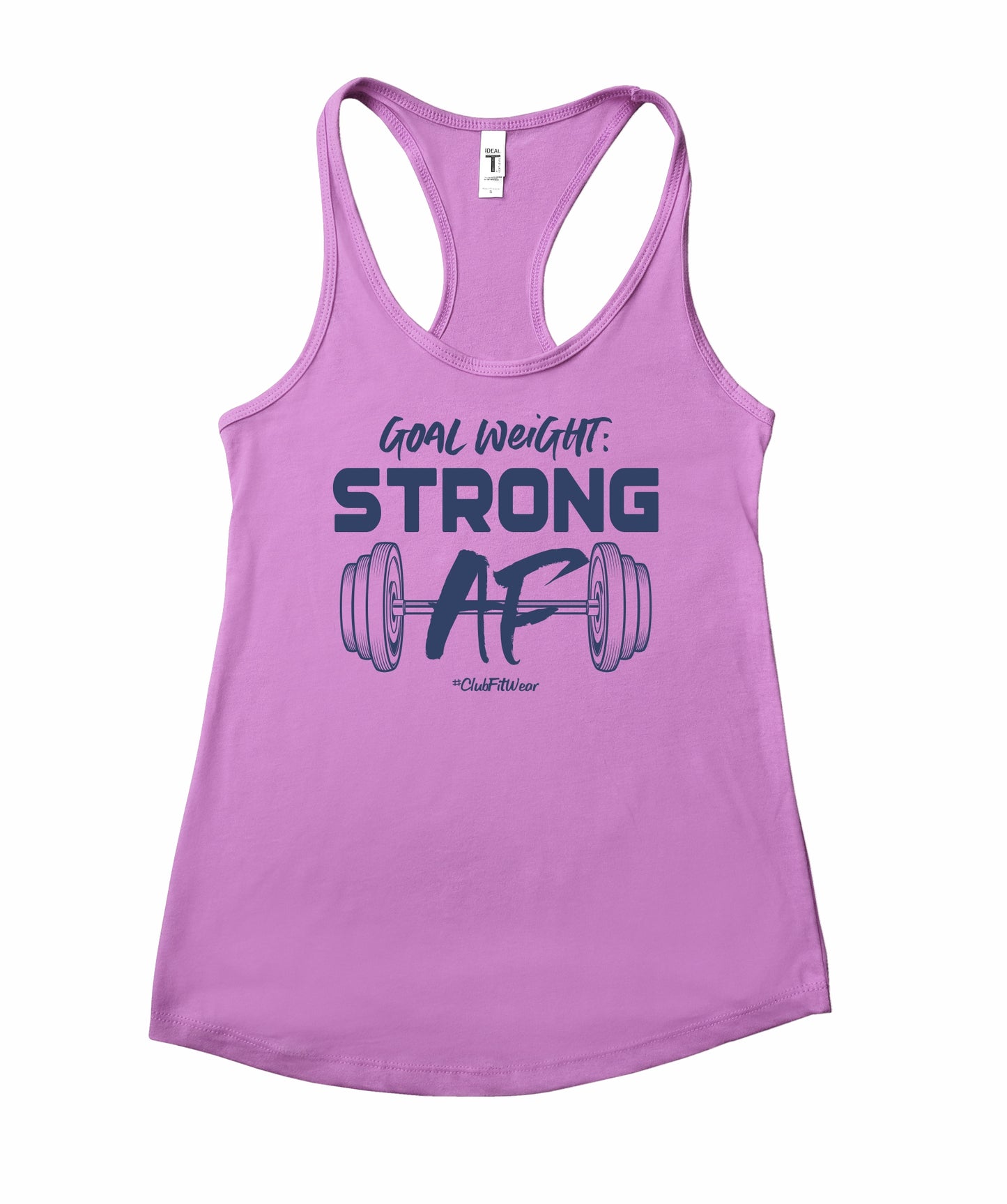 Goal Weight Strong AF