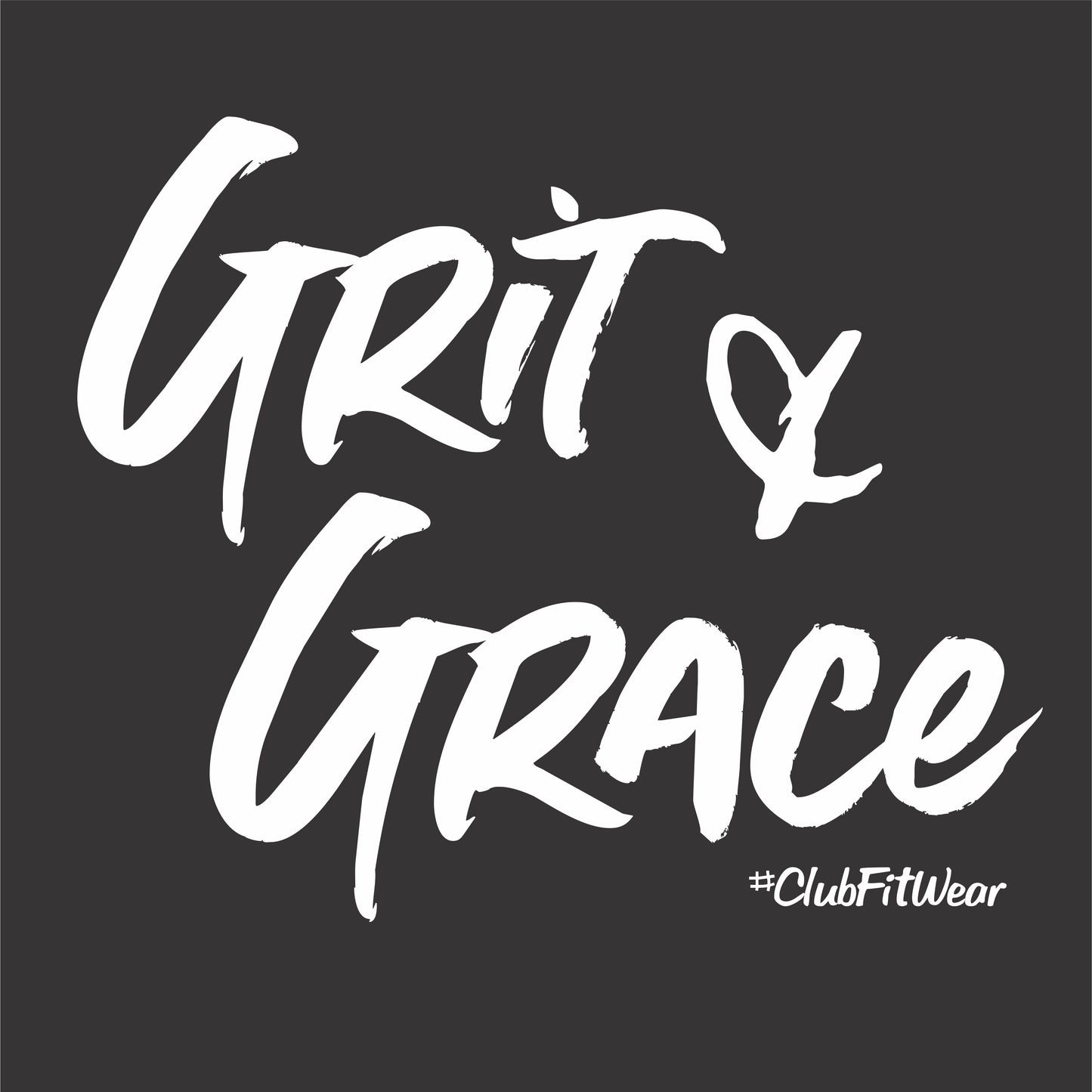 Grit & Grace