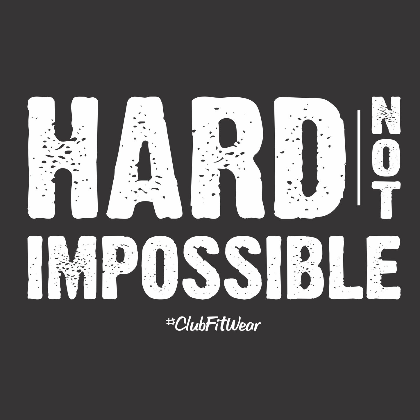 Hard Not Impossible