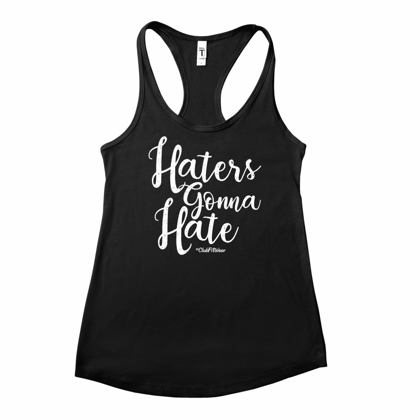 Haters gonna Hate