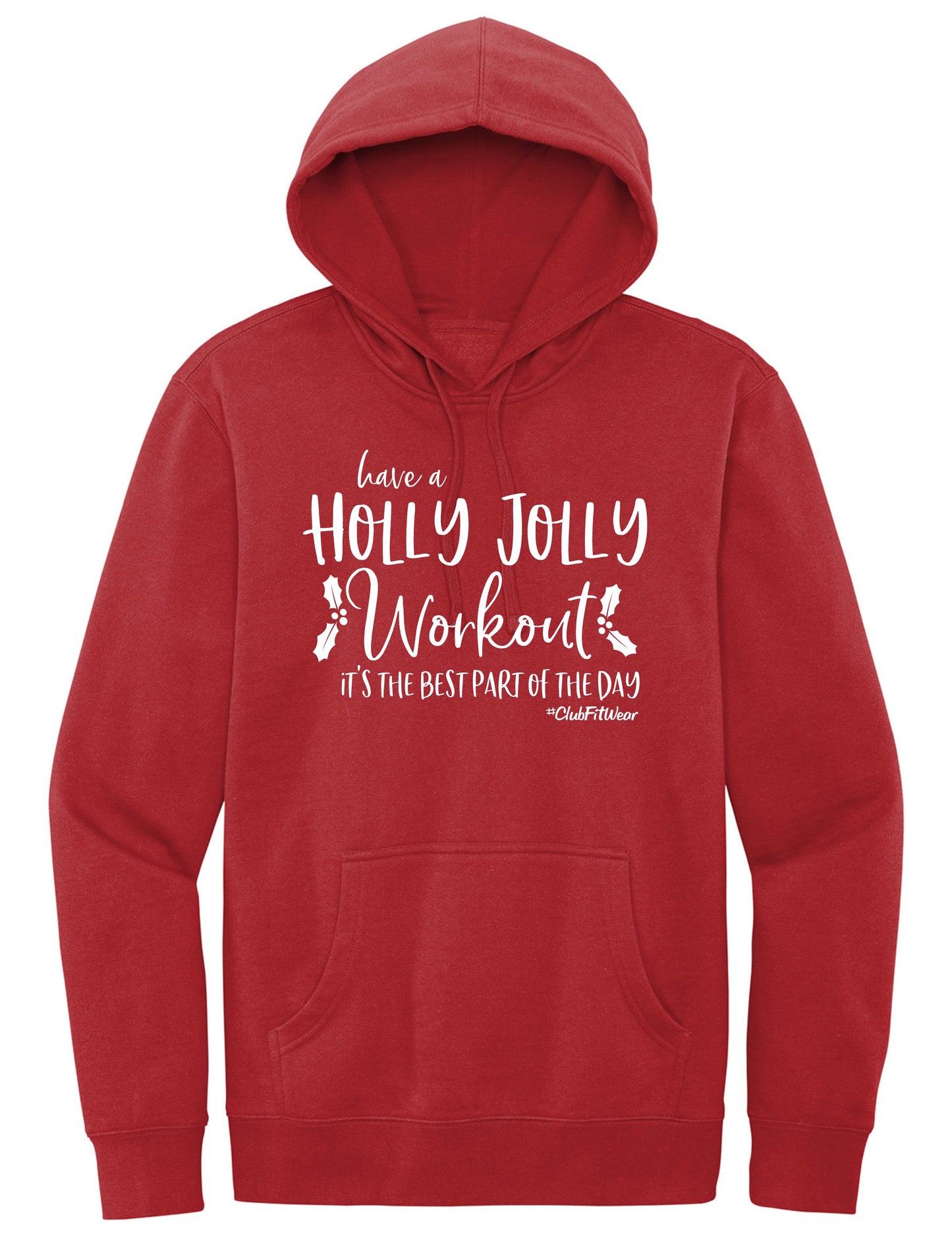 Holly Jolly Workout Hoodie