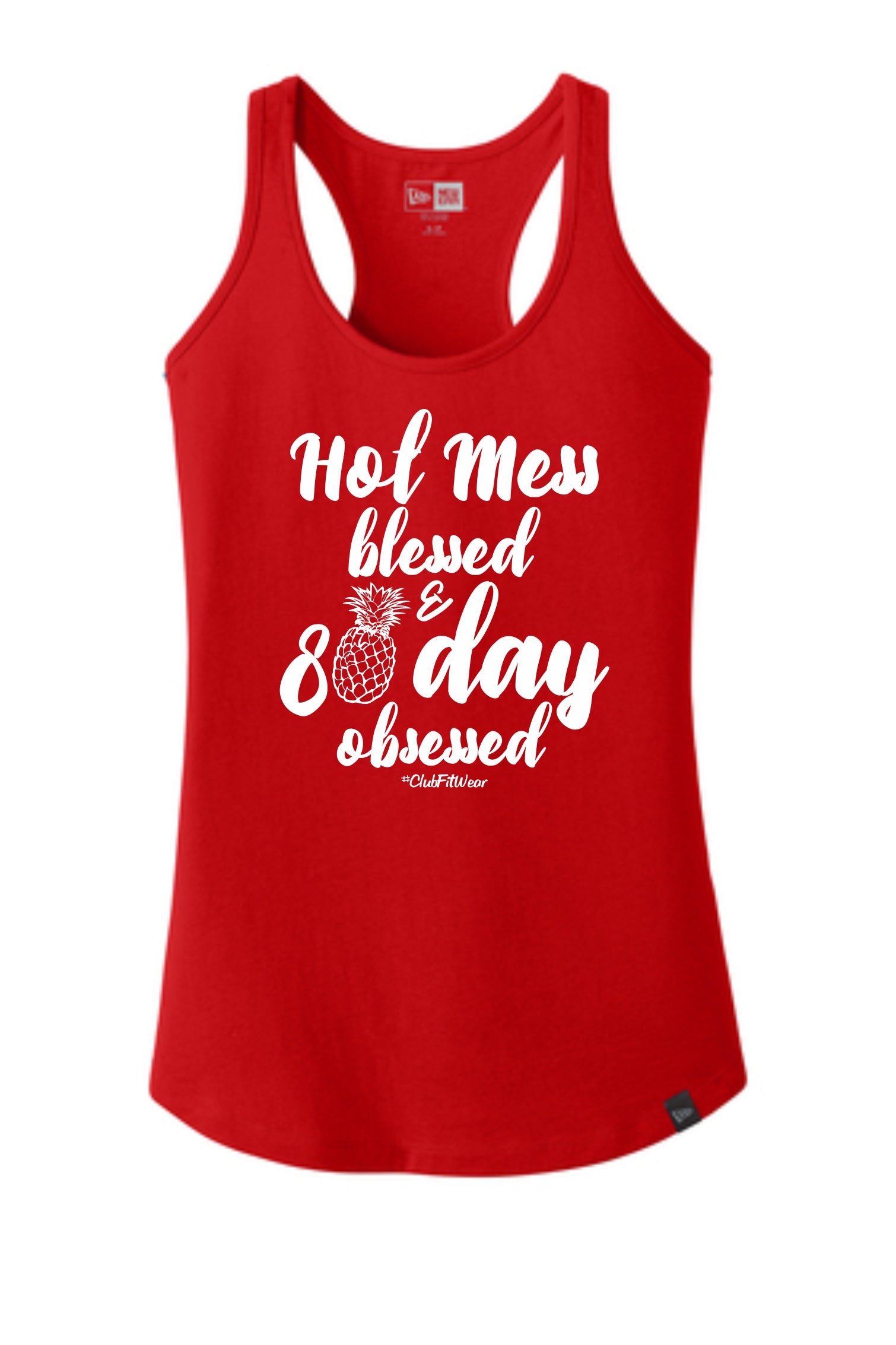 Hot Mess Blessed and 80 Day Obsessed – ClubFitWear
