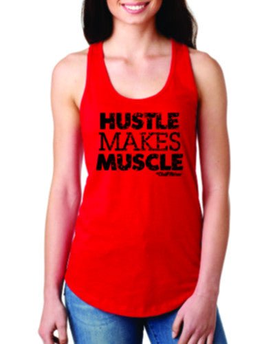 Hustle makes Muscle
