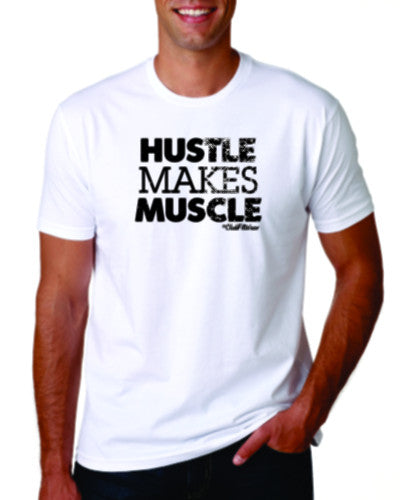 Hustle makes Muscle