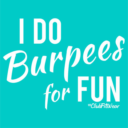 I do burpees for fun