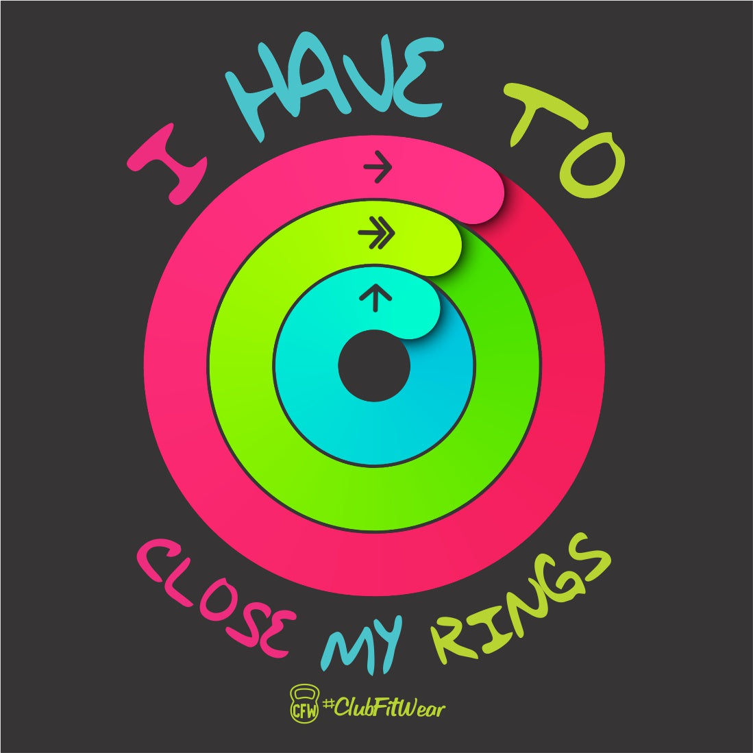 I Have to Close My Rings - (Digital Print)