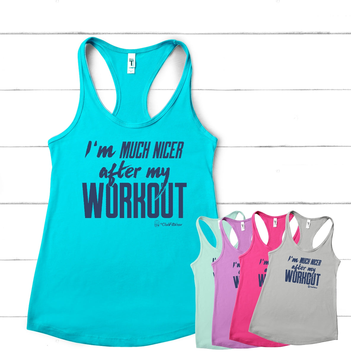 I'm much nicer after my workout – ClubFitWear