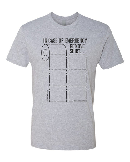 In Case of Emergency Remove Shirt (Toilet Paper)