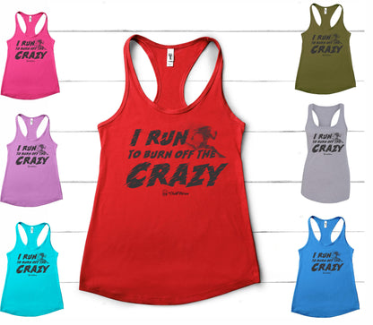 I Run to Burn Off the Crazy