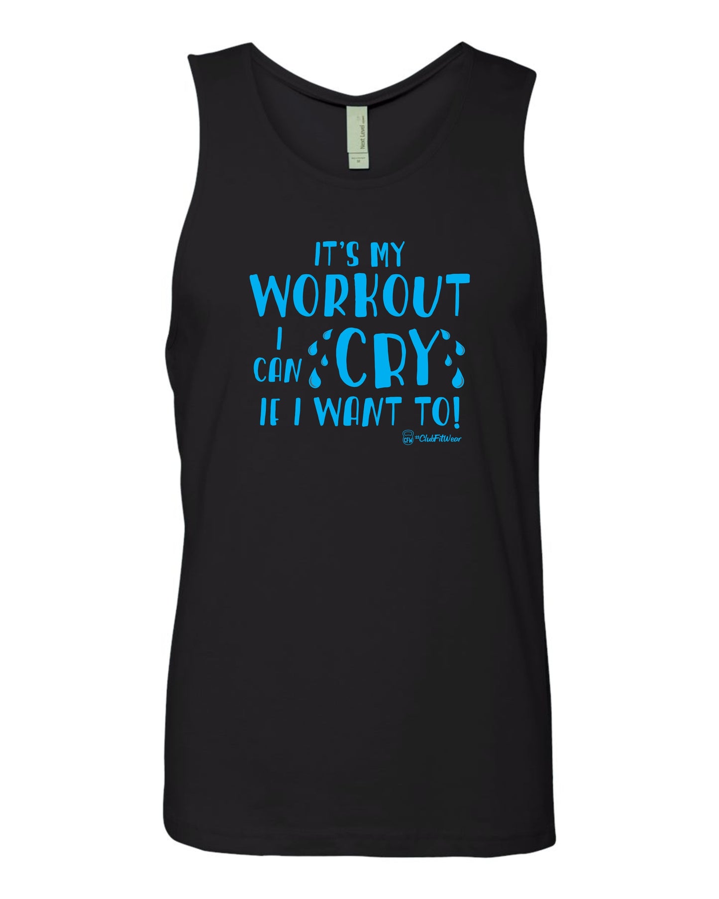 It's my Workout I can Cry if I want to