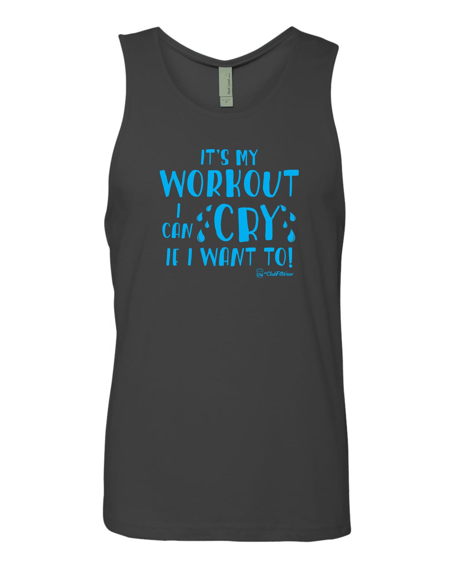 It's my Workout I can Cry if I want to