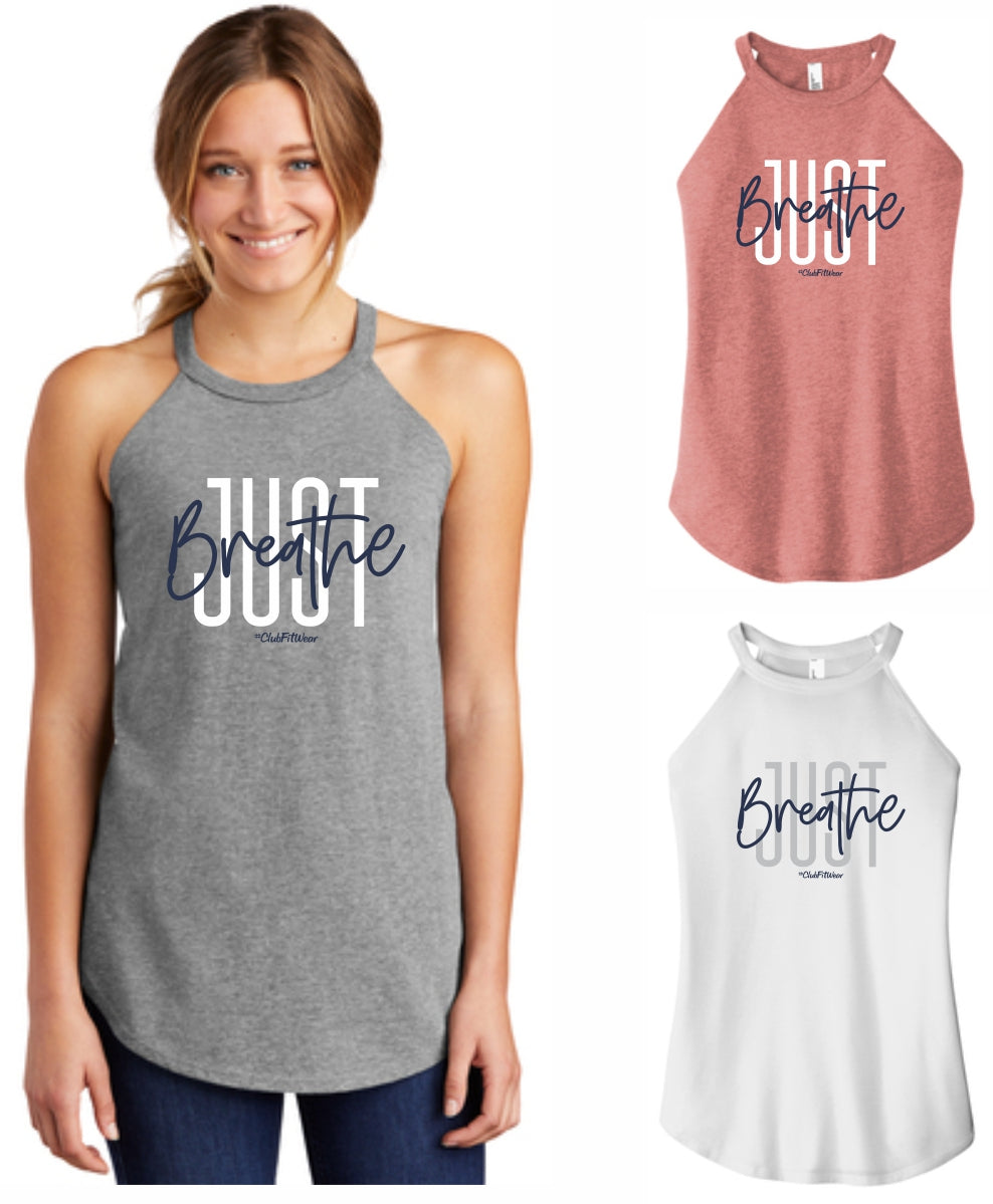 Just Breathe- High Neck Rocker Tank