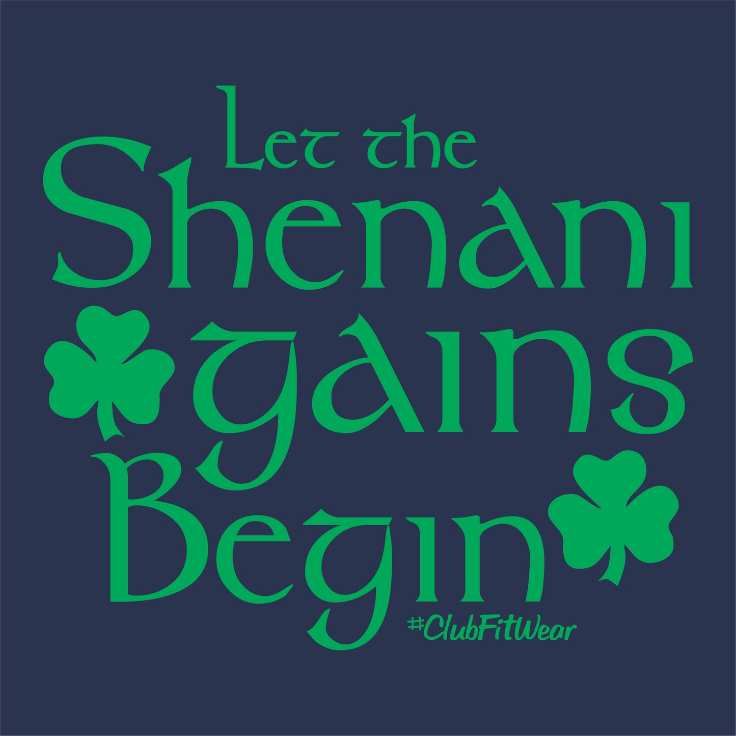 Let the ShenaniGains Begin