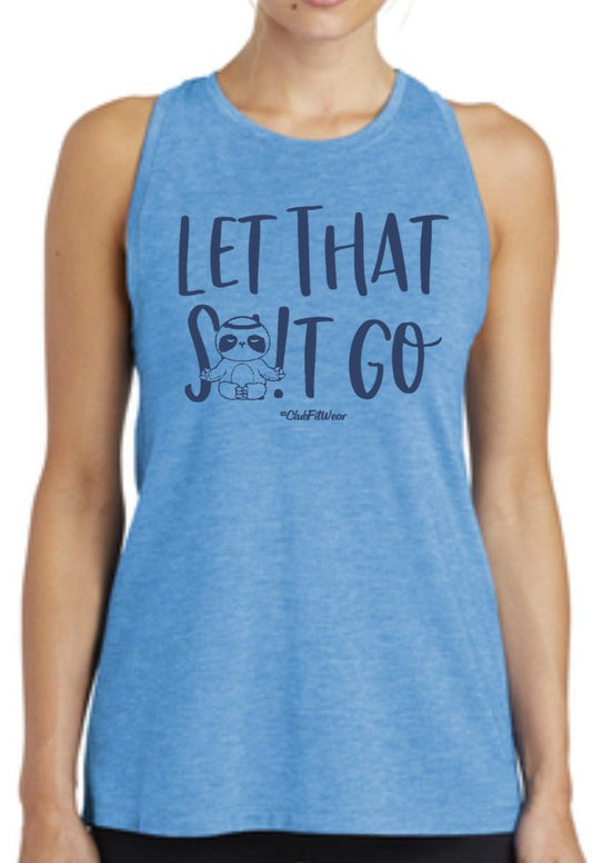 Let That Shit Go (Yoga Sloth) - Premium Racerback Muscle Tank