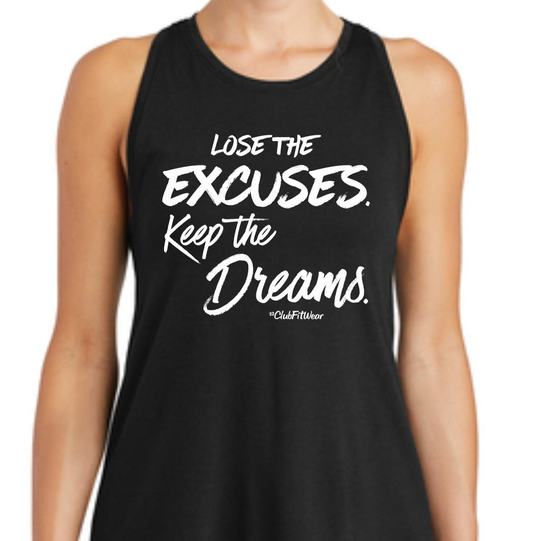 Lose the Excuse Keep the Dreams - Premium Racerback Muscle Tank