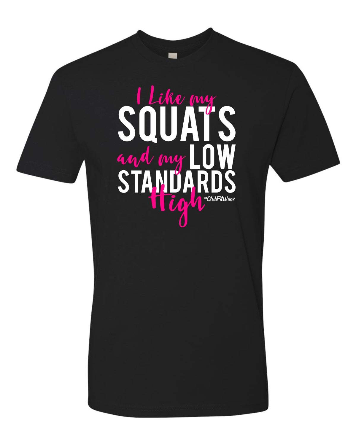 I like my squats low and my standards high