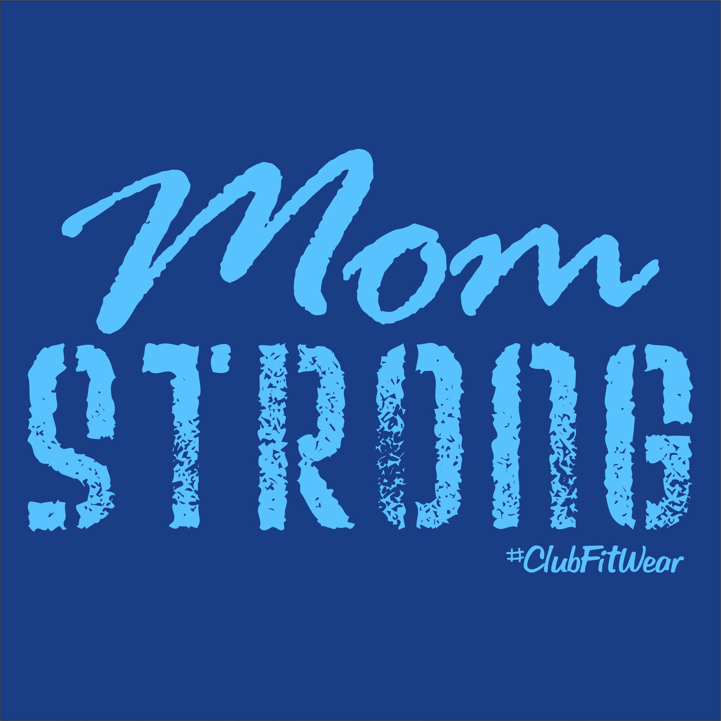 Mom Strong - Hoodie