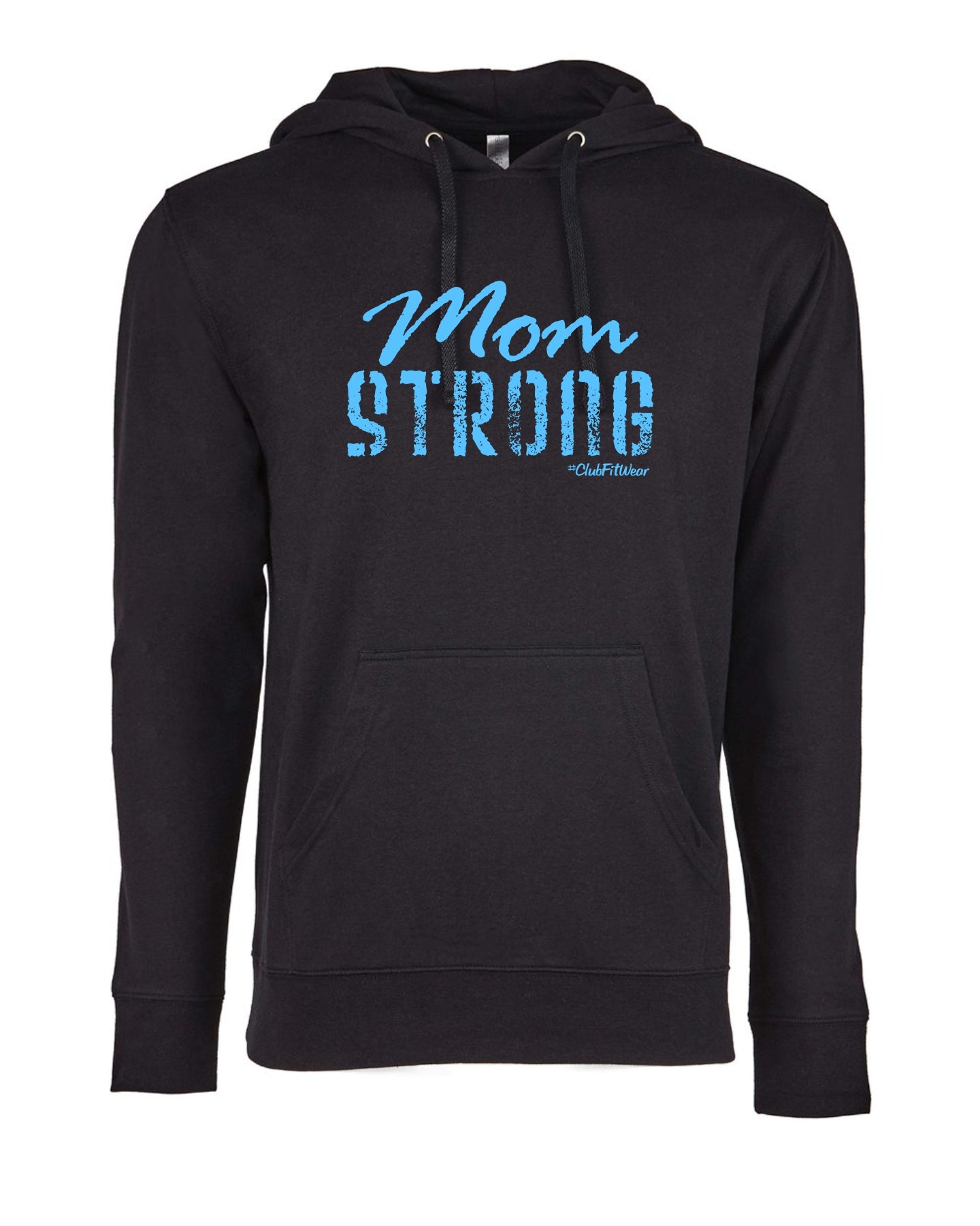 Mom Strong - Hoodie