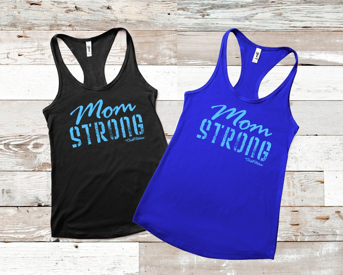 Mom Strong – ClubFitWear