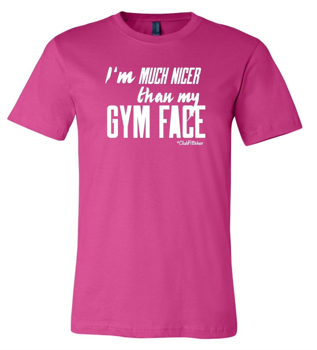 I'm Much Nicer Than My Gym Face