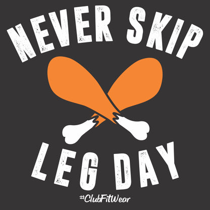 Never Skip Leg Day