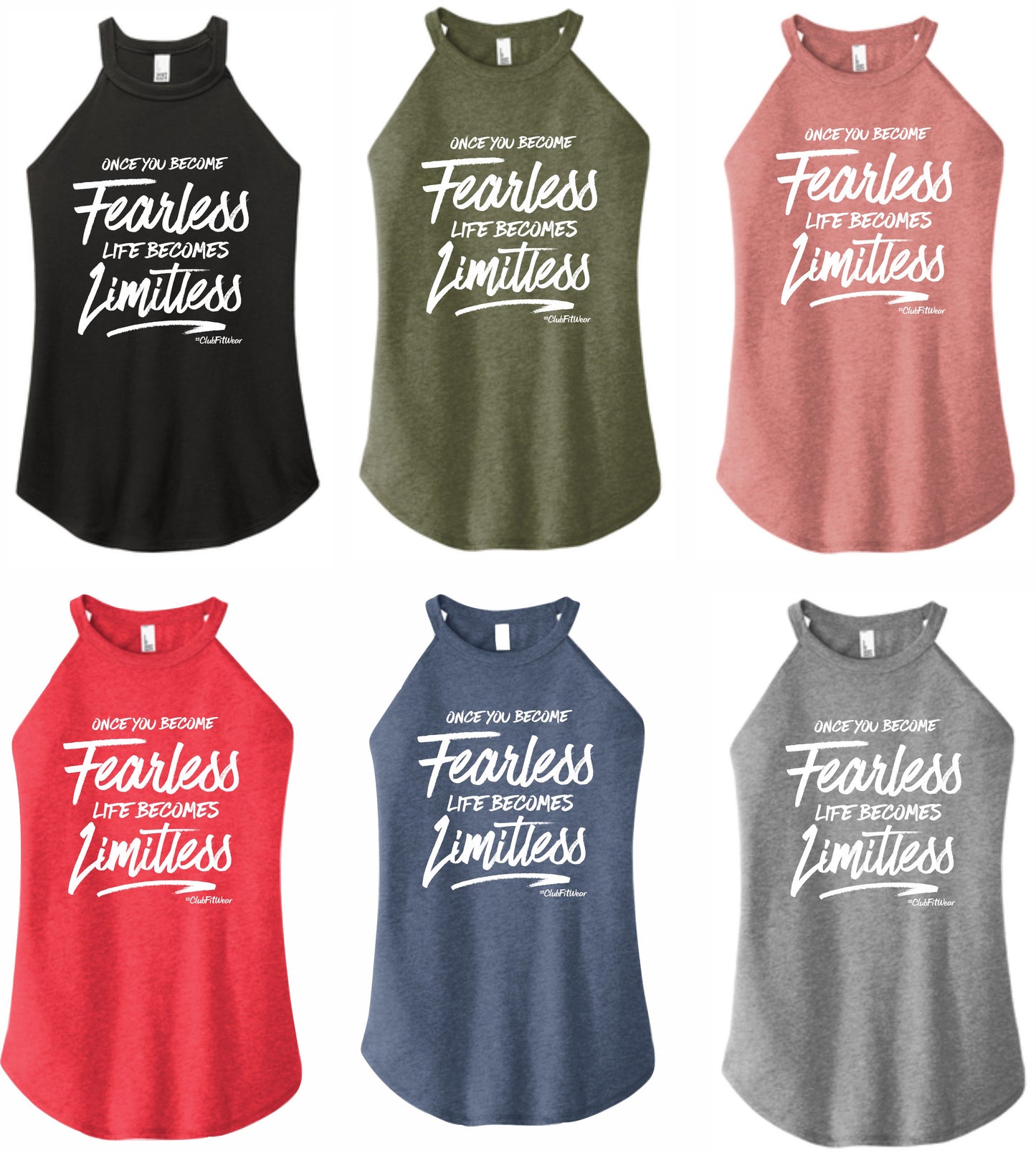 Once You Become Fearless Life Becomes Limitless - High Neck Rocker Tank